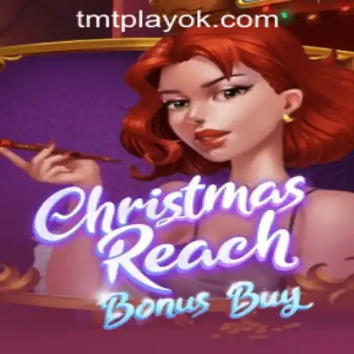 Discover the Festive Thrills of ChristmasReachBonusBuy at TMT PLAY Casino PH