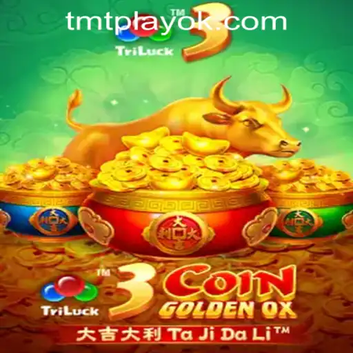 Explore 3CoinGoldenOX: A New Gem in TMT PLAY Casino PH