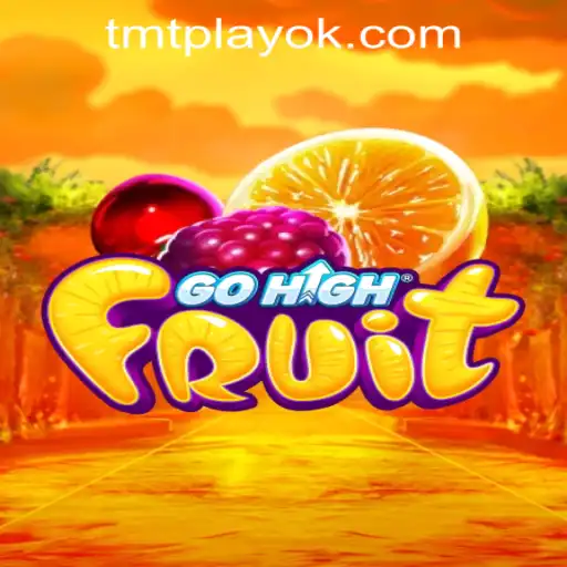 Discover the Exciting World of GoHighFruit at TMT PLAY Casino PH