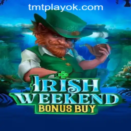 Exploring the Excitement of IrishWeekendBonusBuy at TMT PLAY Casino PH
